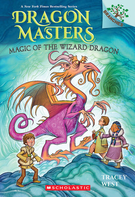 Cover Image for Magic of the Wizard Dragon: A Branches Book (Dragon Masters #29): Volume 29 -- Tracey West, Paperback