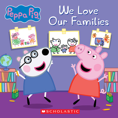 Cover Image for We Love Our Families (Peppa Pig) -- Annie Auerbach, Paperback