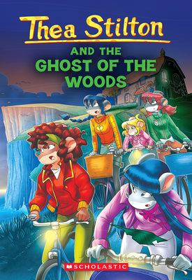 Cover Image for The Ghost of the Woods (Thea Stilton #37): Volume 37 -- Thea Stilton, Paperback