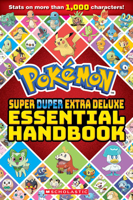 Cover Image for Super Duper Extra Deluxe Essential Handbook (Pokémon) -- Scholastic, Paperback