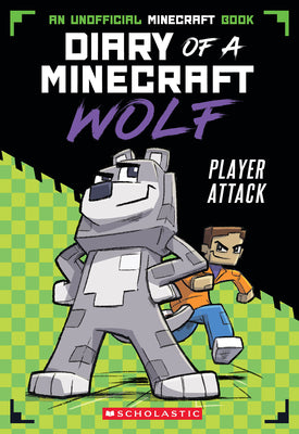 Cover Image for Player Attack (Diary of a Minecraft Wolf #1): Volume 1 -- Winston Wolf, Paperback