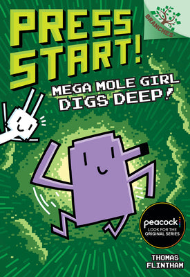 Cover Image for Mega Mole Girl Digs Deep!: A Branches Book (Press Start! #15): Volume 15 -- Thomas Flintham, Library Binding