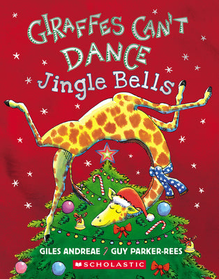 Cover Image for Giraffes Can't Dance: Jingle Bells -- Giles Andreae, Board Books