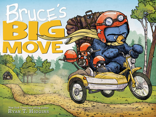 Cover Image for Bruce's Big Move-A Mother Bruce Book -- Ryan T. Higgins, Hardcover