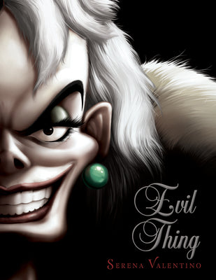 Cover Image for Evil Thing-Villains, Book 7 -- Serena Valentino, Hardcover