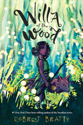 Cover Image for Willa of the Wood -- Robert Beatty, Paperback