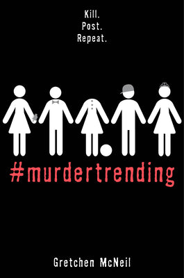 #Murdertrending -- Gretchen McNeil, Paperback