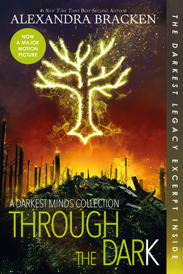 Cover Image for Through the Dark (Bonus Content)-A Darkest Minds Collection -- Alexandra Bracken, Paperback