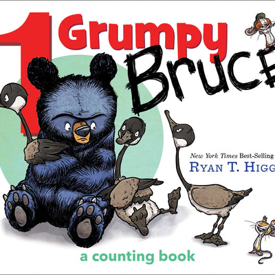 1 Grumpy Bruce-A Mother Bruce Book: A Counting Board Book -- Ryan T. Higgins, Board Books