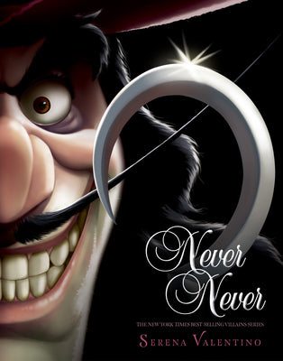 Cover Image for Never Never-Villains, Book 9 -- Serena Valentino, Hardcover