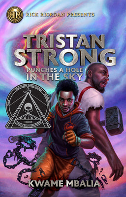 Cover Image for Rick Riordan Presents: Tristan Strong Punches a Hole in the Sky-A Tristan Strong Novel, Book 1 -- Kwame Mbalia, Paperback