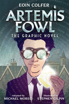 Cover Image for Artemis Fowl: The Graphic Novel -- Eoin Colfer, Hardcover