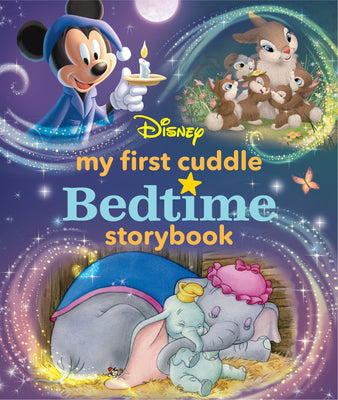 Cover Image for My First Disney Cuddle Bedtime Storybook -- Disney Books, Hardcover