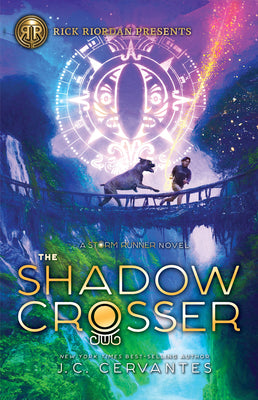 Cover Image for Rick Riordan Presents: Shadow Crosser, The-A Storm Runner Novel, Book 3 -- J. C. Cervantes, Paperback