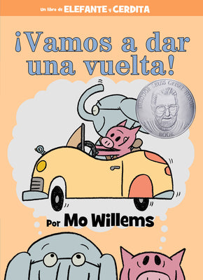 Cover Image for ¡Vamos a Dar Una Vuelta!-An Elephant and Piggie Book, Spanish Edition -- Mo Willems, Hardcover