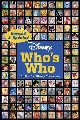 Cover Image for Disney Who's Who (Revised & Updated): An A to Z of Disney Characters -- Disney Books, Paperback