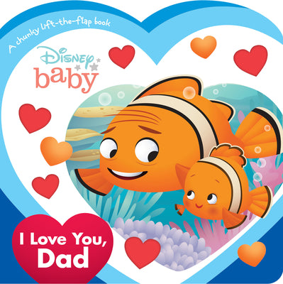 Cover Image for Disney Baby: I Love You, Dad -- Disney Books, Board Books