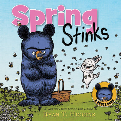 Cover Image for Spring Stinks-A Little Bruce Book -- Ryan T. Higgins, Hardcover