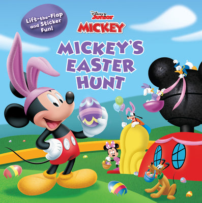 Cover Image for Mickey Mouse Clubhouse: Mickey's Easter Hunt -- Disney Books, Paperback