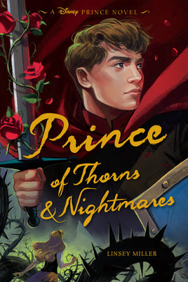 Cover Image for Prince of Thorns & Nightmares -- Linsey Miller, Hardcover