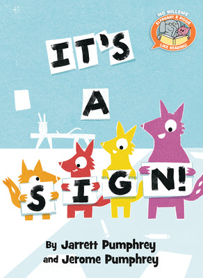 Cover Image for It's a Sign!-Elephant & Piggie Like Reading! -- Jarrett Pumphrey, Hardcover
