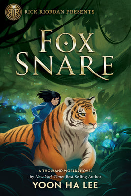Cover Image for Rick Riordan Presents: Fox Snare -- Yoon Ha Lee, Paperback