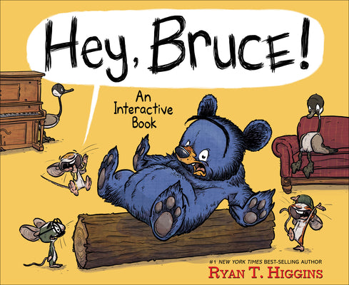 Cover Image for Hey, Bruce!: An Interactive Book -- Ryan T. Higgins, Hardcover