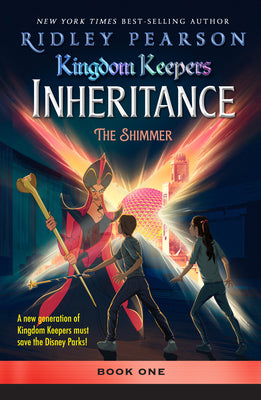 Cover Image for Kingdom Keepers: Inheritance the Shimmer: Kingdom Keepers Inheritance Book 1 -- Ridley Pearson, Hardcover