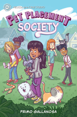 Cover Image for Pet Placement Society -- Primo Gallanosa, Hardcover