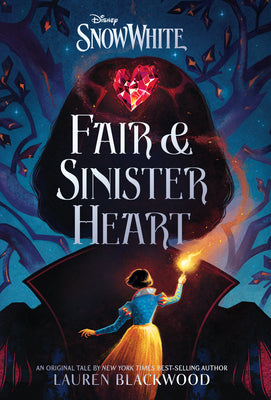 Cover Image for Snow White: Fair & Sinister Heart -- Lauren Blackwood, Hardcover