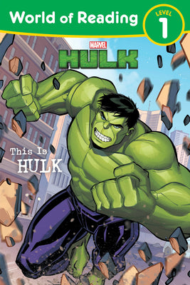 Cover Image for World of Reading: This Is Hulk: Level 1 Reader -- Marvel Press Book Group, Paperback