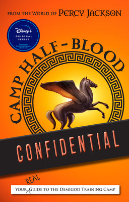 Cover Image for From the World of Percy Jackson Camp Half-Blood Confidential: Your Real Guide to the Demigod Training Camp -- Rick Riordan, Paperback