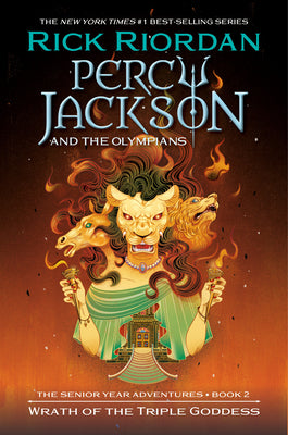 Cover Image for Percy Jackson and the Olympians: Wrath of the Triple Goddess -- Rick Riordan, Hardcover