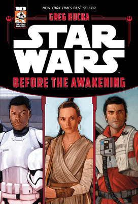 Cover Image for Star Wars the Force Awakens: Before the Awakening -- Greg Rucka, Paperback