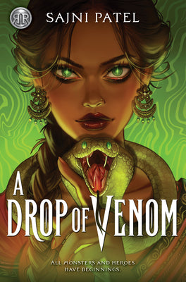 Cover Image for Rick Riordan Presents: A Drop of Venom -- Sajni Patel, Paperback