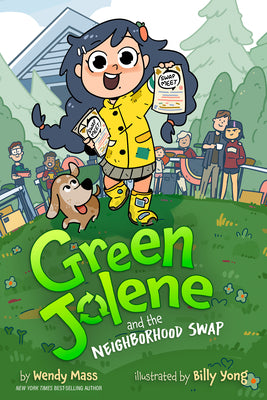 Cover Image for Green Jolene: Green Jolene and the Neighborhood Swap -- Wendy Mass, Paperback