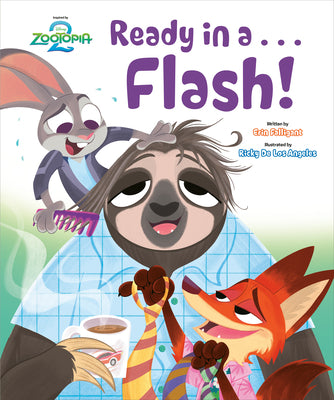 Cover Image for Ready in a ... Flash! (Disney Zootopia 2) -- Erin Falligant, Hardcover