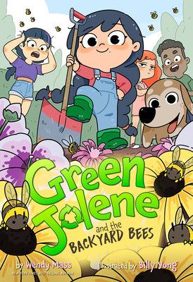 Cover Image for Green Jolene and the Backyard Bees -- Wendy Mass, Paperback