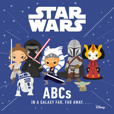 Cover Image for Star Wars: ABCs in a Galaxy Far, Far Away -- Lucasfilm Press, Board Books