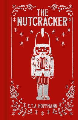Cover Image for The Nutcracker: Gilded Pocket Edition -- E. T. a. Hoffmann, Hardcover