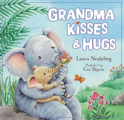 Cover Image for Grandma Kisses and Hugs -- Laura Neutzling, Hardcover