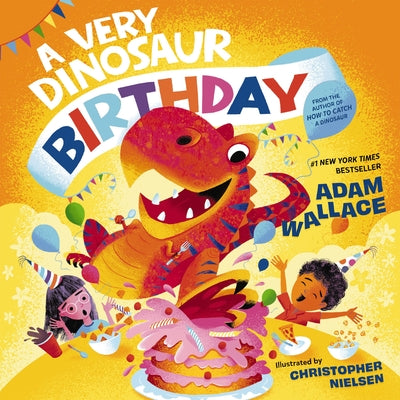 Cover Image for A Very Dinosaur Birthday -- Adam Wallace, Hardcover
