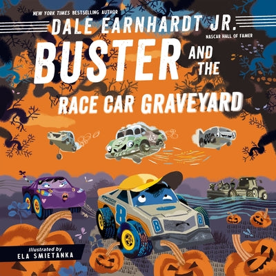 Cover Image for Buster and the Race Car Graveyard -- Dale Earnhardt Jr, Hardcover