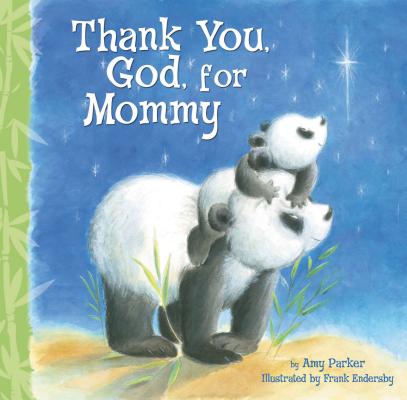 Cover Image for Thank You, God, for Mommy -- Amy Parker, Board Books