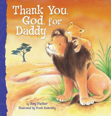 Cover Image for Thank You, God, for Daddy -- Amy Parker, Board Books