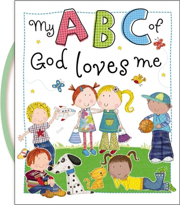 Cover Image for My ABC of God Loves Me -- Tommy Nelson, Board Books