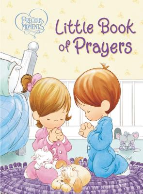 Cover Image for Precious Moments: Little Book of Prayers -- Precious Moments, Board Books