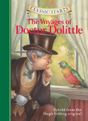 Cover Image for Classic Starts(r) the Voyages of Doctor Dolittle -- Hugh Lofting, Hardcover