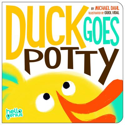 Cover Image for Duck Goes Potty -- Michael Dahl, Board Books