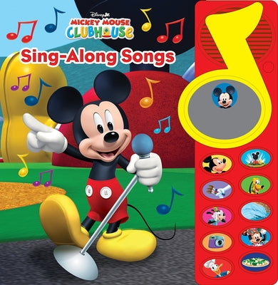 Cover Image for Disney Junior Mickey Mouse Clubhouse: Sing-Along Songs Sound Book [With Battery] -- Pi Kids, Board Books